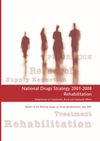Publication cover - Report of the Working Group on Drugs Rehab 2007