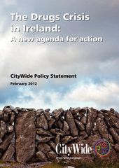 2012 The Drugs Crisis in Ireland a new agenda for action