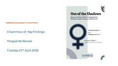 Presentation M. Woods Out of the Shadows report