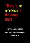 Publication cover - There is no recession in the drugs trade