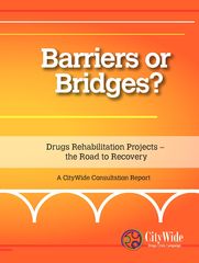 2014 Barriers or Bridges? Drugs Rehabilitation Projects – the Road to Recovery