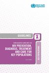 Publication cover - WHO guidelines on HIV preventaion, diagnosis, treatment & care for key populations